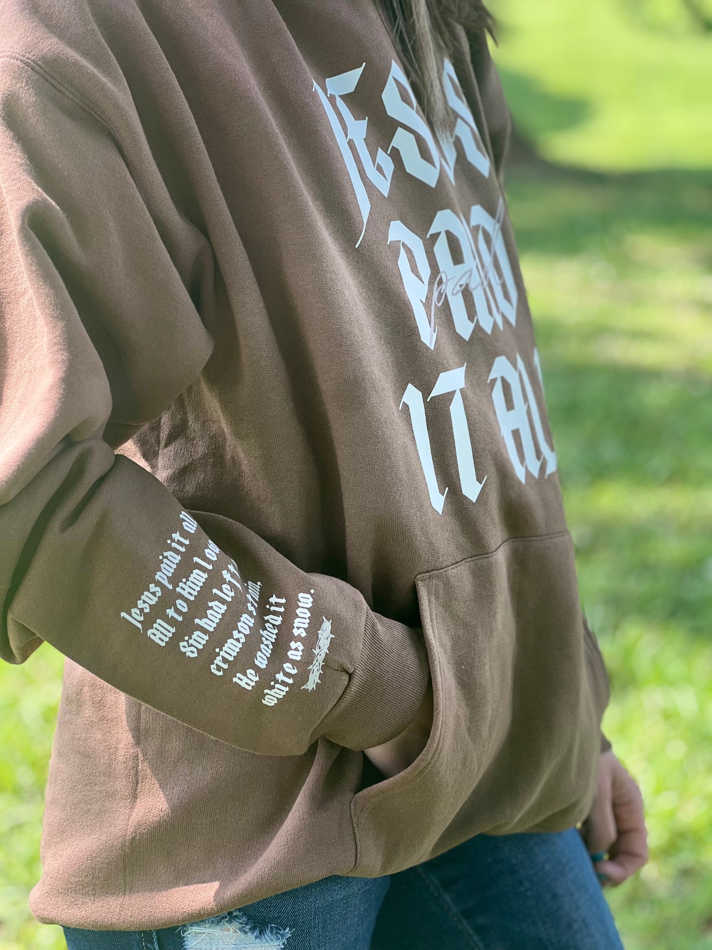 Jesus Paid It All Hoodie