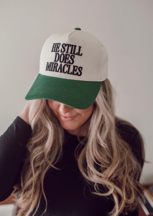 He still does miracles-Trucker Hat